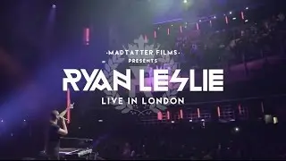 Ryan Leslie: Live in London