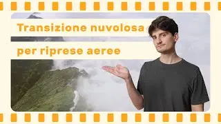 Transizione per riprese con il drone tra le nuvole con DaVinci Fusion