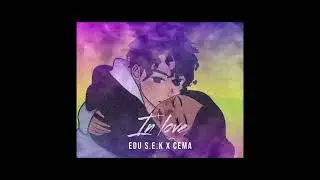 Edu S.E.K Ft Cema - In Love