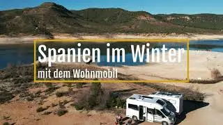 Mit dem Wohnmobil im Winter in Spanien am Embalse de Contreras