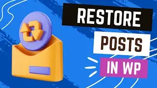 How to Recover Deleted WordPress Posts