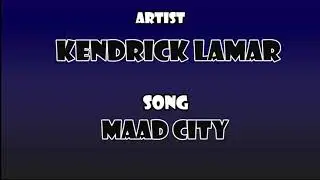Kendrick Lamar - M A A D City (Uncensored)