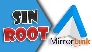 Ejecuta cualquier aplicación en Android Auto con Mirrorlink SIN ROOT 🚗📲 | Tutorial