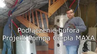 Pompa ciepła MAXA: Podłączam wężownice w buforze - obraz z termowizji Odcinek 2444