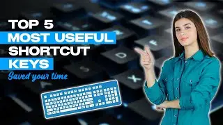 🔥 Top 5 Most Useful Keyboard Shortcuts You NEED to Know! ⌨️⚡ (Save Time Instantly ⏱️)
