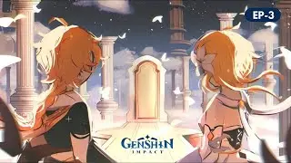 Archon Quest | Genshin Impact | EP-3