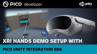 XRI Hands Demo Setup with PICO Unity Integration SDK