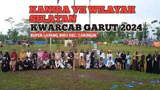 KANIRA VII WILAYAH SELATAN KWARCAB GARUT 2024