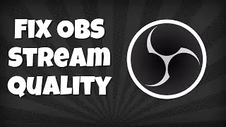 How to Fix Blurry or Pixelated Streams in OBS | Improve Livestream Quality Fast!