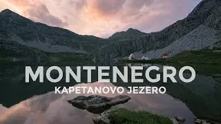 Kapetanovo Jezero - photography vlog in the mountains of Montenegro
