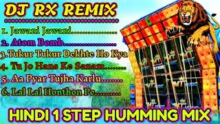 Hindi 1 Step Humming Mix Dj Rx Remix/Dj Bm Remix/Dj Susovan Remix/#1step_humming_bass