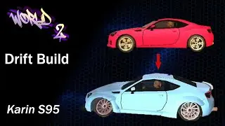 World 2: Drift Build (Karin S95)