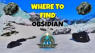 Where to find Obsidian Valguero | Ark Survival Ascended