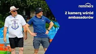 „Z kamerą wśród Ambasadorów” – „Remmers na fali”!