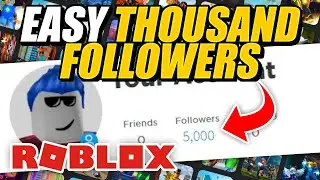 How To Get THOUSANDS Of Followers In Roblox... 😎