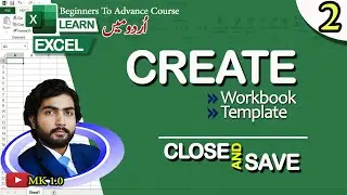 Crafting Your First Workbook | Excel Mastery Series | MK 1.0