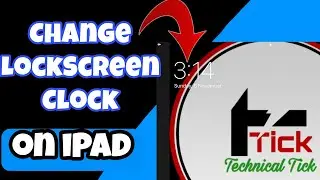 Change Lock Screen Clock on Your iPad Within Few Seconds