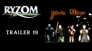 [RYZOM MMORPG] Trailer 18 - Free to Play MMORPG playable on PC, Mac and Linux