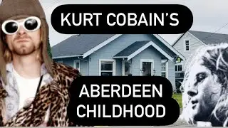 KURT COBAIN’S FORGOTTEN CHILDHOOD HOME | & the Incredible Location of Nirvana’s First Hometown Show