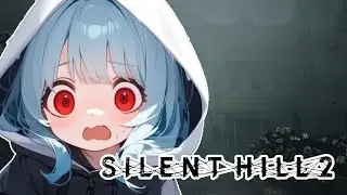 【SILENT HILL 2】Finale