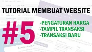 [Bagian 5] Tutorial Membuat Website Laundry - Update Harga, Tampil Transaksi, Form Transaksi baru