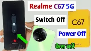 realme c67 5g switch off kaise kare / how to power off realme c67 / realme c67 power off setting