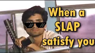 Bollywood movie Scene which gives you SATISFACTION