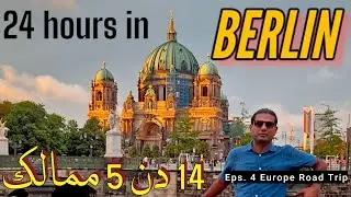 24 Hours in Berlin | 5 European countries with electric car Eps. 4 #berlin #travel #urduvlogs