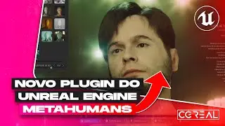 ENTRANDO NA MATRIX DA UNREAL ENGINE - NOVO PLUGIN METAHUMANS
