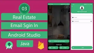 Real Estate App | 03 Email Sign In | Android Studio | Java