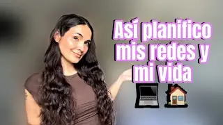 🧠 Así me organizo con TODO: redes, casa, contenido y más// Mi sistema real para no volverme loca 🤪