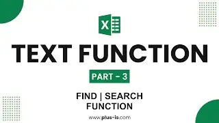 Text function Part-3 | Find Function | Search Function | PLUS-IS