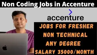 Non Coding Job in Accenture | Non Technical Job in Accenture | Job for Fresher