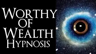 Self Worth Hypnosis Meditation for Wealth and Prosperity Attraction