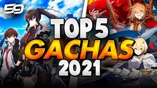 THE TOP 5 GACHA GAMES RELEASED IN 2021!