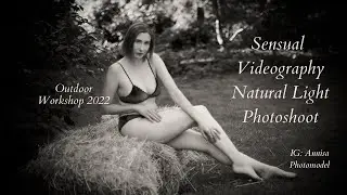 Sensual Photography Natural Light Photoshoot Outdoor Workshop 2022 