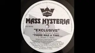 Mass Hysteria - There Was A Time...