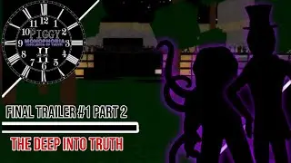 PM: IOT II | Chapter 3 | Final Trailer #1 part 2 “The Deep Into Truth”