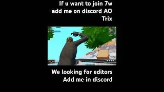 Add me on discord to join 7w 