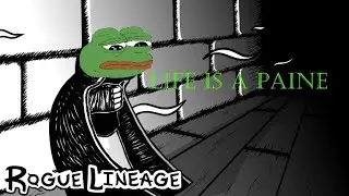 Rogue Lineage | Life is a paine