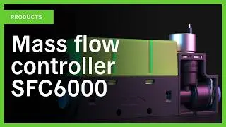 SFC6000 质量流量控制器: 性能优、价格低、交货时间短