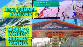 Atal Tunnel Rohtang World's Longest Highway Tunnel