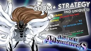 (UNIQUELESS TEAM) HOW TO GET 500M+ DAMAGE IN THE ANIME ADVENTURES TOURNAMENT...