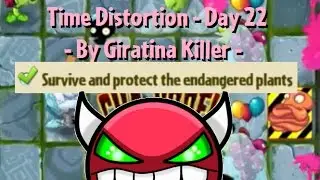 [LIVE] Plants vs. Zombies 2: It's About Time [5.6]: Time Distortion - Day 22 by Giratina Killer
