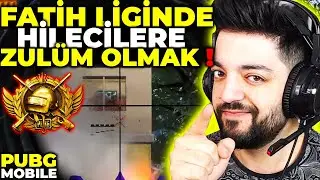 FATİH LİGİNDE HİLECİLERE ZULÜM OLMAK !! PUBG Mobile