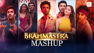 Brahmastra Party Mashup | Ranbir Kapoor | Alia Bhatt | Dj Raahul Pai & Dj Saquib | Pritam