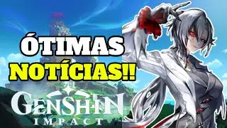 MELHOR NOTÍCIA DE HOJE!!! GENSHIN IMPACT
