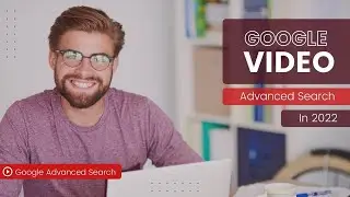 Google Video Advanced Search - 