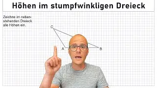 Höhen im stumpfwinkligen Dreieck einzeichnen