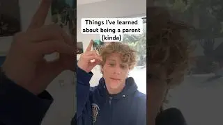 Things i’ve learned being a parent (kinda)